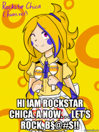  hi iam rockstar chica. a now. . . let's rock, b§@#$!!