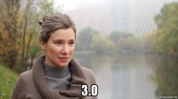  3.0