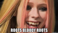  roots bloody roots