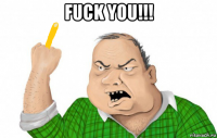 fuck you!!! 