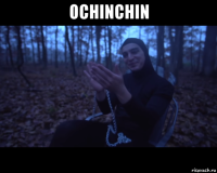 ochinchin 