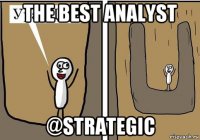 the best analyst @strategic