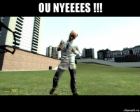 ou nyeeees !!! 