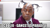  coolio - gangstas paradise