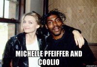  michelle pfeiffer and coolio