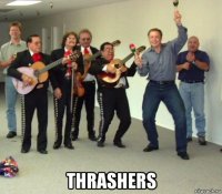 thrashers