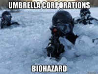 umbrella corporations biohazard