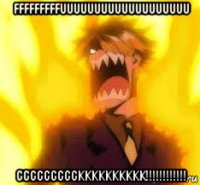 fffffffffuuuuuuuuuuuuuuuuuuu ccccccccckkkkkkkkkk!!!!!!!!!!!!