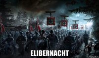  elibernacht