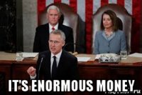 it's enormous money
