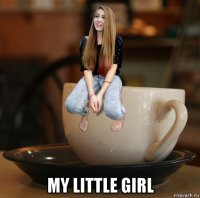  my little girl