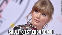  salut, c'est encore moi
