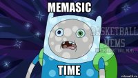 memasic time