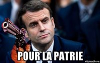 pour la patrie
