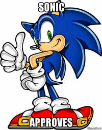 sonic approves