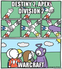 destiny 2, apex, division 2 warcraft