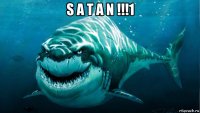 s a t a n !!!1 