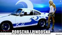  porscha i pindosna