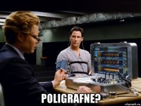  poligrafne?