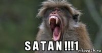  s a t a n !!!1