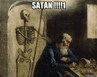 satan !!!!1 