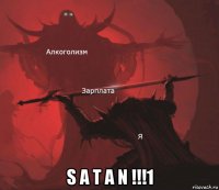  s a t a n !!!1