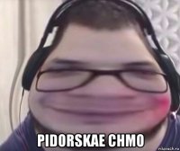 pidorskae chmo
