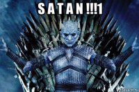 s a t a n !!!1 
