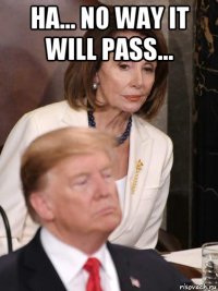 ha... no way it will pass... 