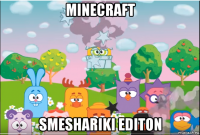 minecraft smeshariki editon