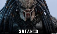  s a t a n !!!1
