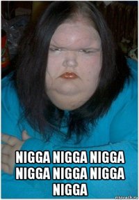  nigga nigga nigga nigga nigga nigga nigga