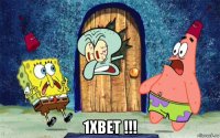  1xbet !!!