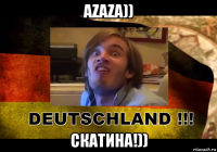 azaza)) скатина!))