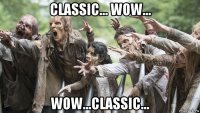 classic... wow... wow...classic...