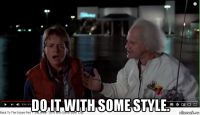  do it with some style.