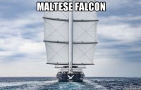 maltese falcon 