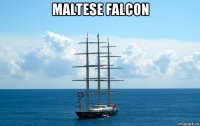 maltese falcon 