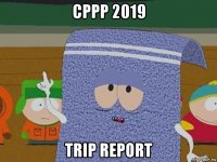 cppp 2019 trip report