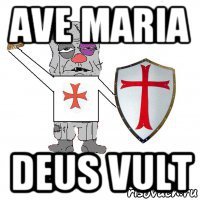 ave maria deus vult