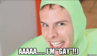  aaaaa...... i'm "gay"!!)