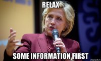 relax some information first