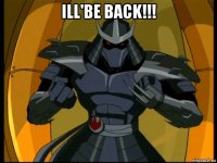 ill'be back!!! 