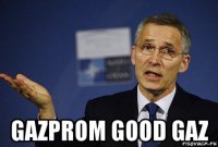  gazprom good gaz