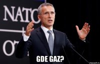  gde gaz?