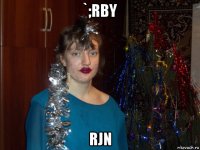 `;rby rjn