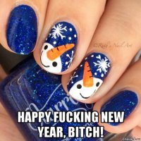  happy fucking new year, bitch!