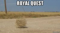 royal quest 