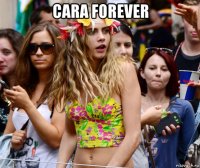 cara forever 