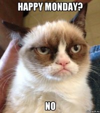 happy monday? no